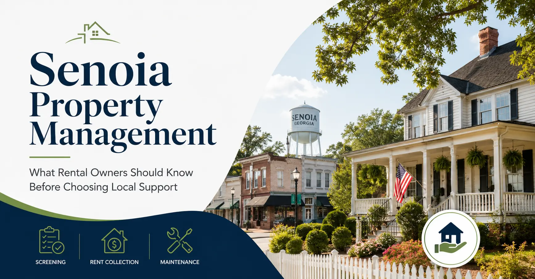 Senoia Property Management: What Rental Owners Should Know Before Choosing Local Support